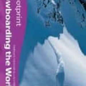 SNOWBOARDING THE WORLD
				 (edición en inglés)