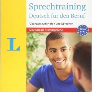 SPRECHTRAINING DEUTSCH FUR DEN BERUF
				 (edición en alemán)