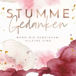STUMME GEDANKEN
				 (edición en alemán)