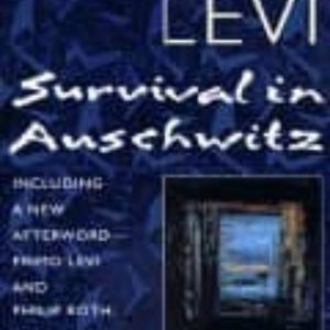 SURVIVAL IN AUSCHWITZ: THE NAZI ASSAULT ON HUMANITY
				 (edición en inglés)