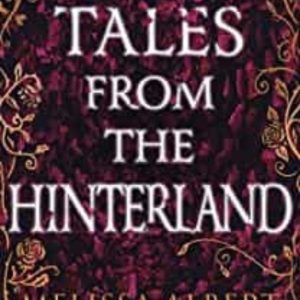 TALES FROM THE HINTERLAND
				 (edición en inglés)