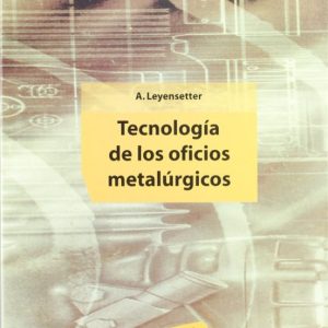 TECNOLOGIA PARA OFICIOS METALURGICOS