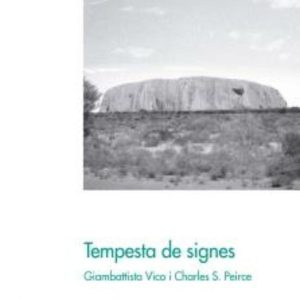 TEMPESTA DE SIGNES: GIAMBATTISTA VICO I CHARLES S. PIERCE
				 (edición en catalán)
