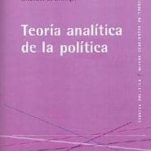TEORIA ANALITICA DE LA POLITICA