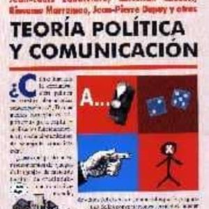 TEORIA POLITICA Y COMUNICACION