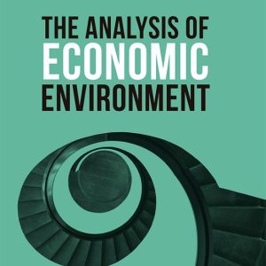 THE ANALYSIS OF ECONOMIC ENVIRONMENT
				 (edición en inglés)