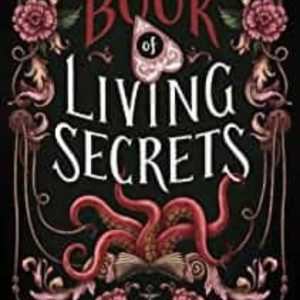 THE BOOK OF LIVING SECRETS
				 (edición en inglés)