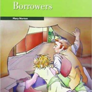 THE BORROWERS (1º ESO)
				 (edición en inglés)