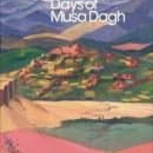 THE FORTY DAYS OF MUSA DAGH
				 (edición en inglés)