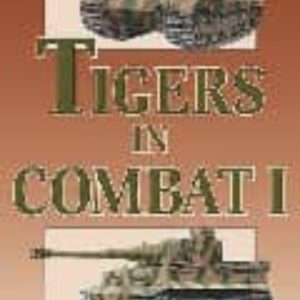 TIGERS IN COMBAT I
				 (edición en inglés)