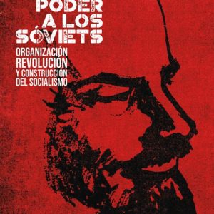 TODO EL PODER DE LOS SOVIETS