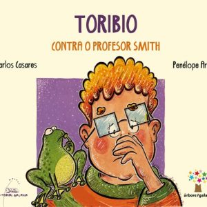 TORIBIO CONTRA O PROFESOR SMITH
				 (edición en gallego)
