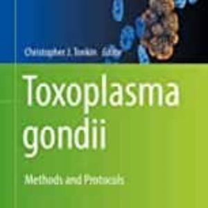 TOXOPLASMA GONDII: METHODS AND PROTOCOLS: 2071 (METHODS IN MOLECULAR BIOLOGY)
				 (edición en inglés)