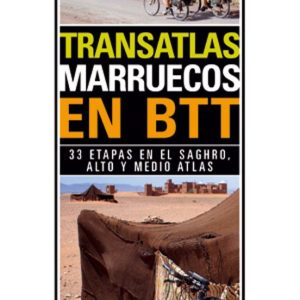 TRANSATLAS-MARRUECOS EN BTT: 33 ETAPAS EN EL SAGHRO, ALTO Y MEDIO ATLAS