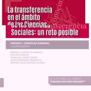TRANSFERENCIA EN EL ÁMBITO DE LAS CIENCIAS SOCIALES:UN RETO POSIBLE