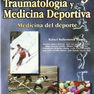 TRAUMATOLOGIA Y MEDICINA DEPORTIVA 3: MEDICINA DEL DEPORTE