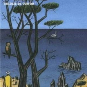 TRILOGIE DE CORFOU (VOL. 2): OISEAUX, BETES ET GRANDES PERSONNES
				 (edición en francés)