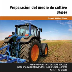 (UF0019) PREPARACION DEL MEDIO DE CULTIVO 2ª ED. ACTUALIZADA.