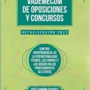 VADEMECUM DE OPOSICIONES Y CONCURSOS. ACTUALIZACION 2022