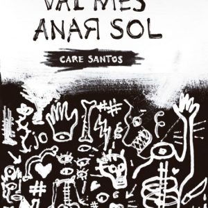 VAL MES ANAR SOL
				 (edición en catalán)