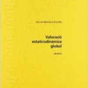 VALORACIO ESTATICODINÀMICA GLOBAL (2ª ED)
				 (edición en catalán)