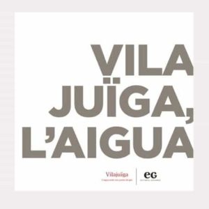 VILAJUIGA, L AIGUA
				 (edición en catalán)