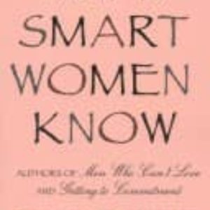 WHAT SMART WOMEN KNOW
				 (edición en inglés)