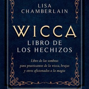 WICCA, LIBRO DE LOS HECHIZOS