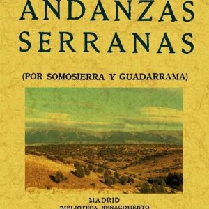 ANDANZAS SERRANAS (ED. FACSIMIL)