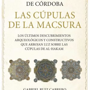 ARQUITECTURA DE LA MEZQUITA-CATEDRAL DE CORDOBA