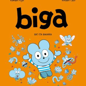 BIGA 5. BAT ETA BAKARRA
				 (edición en euskera)