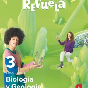BIOLOGÍA Y GEOLOGÍA 3º ESO PROYECTO REVUELA ED 2022