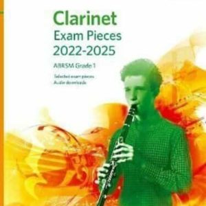 CLARINET EXAM PIECES FROM 2022, ABRSM GRADE 1: SELECTED FROM THE SYLLABUS FROM 2022. SCORE & PART, AUDIO DOWNLOADS
				 (edición en inglés)