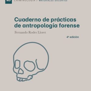 CUADERNO DE PRACTICAS DE ANTROPOLOGIA FORENSE