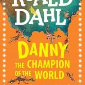 DANNY THE CHAMPION OF THE WORLD : THE PLAYS
				 (edición en inglés)