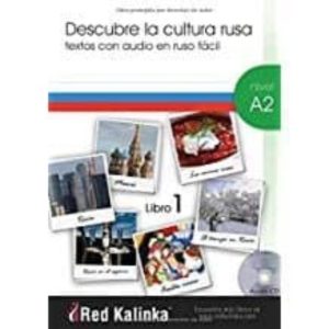 DESCUBRE LA CULTURA RUSA A2 + CD AUDIO
				 (edición en ruso)