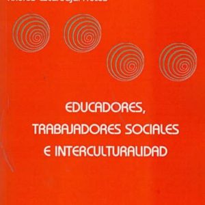 EDUCADORES, TRABAJADORES SOCIALES E INTERCULTURALIDAD