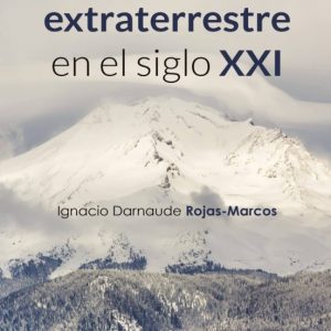 EL DESAFIO EXTRATERRESTRE EN EL SIGLO XXI
				 (edición en portugués)