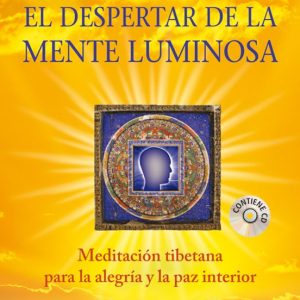 EL DESPERTAR DE LA MENTE LUMINOSA (LIBRO + CD)