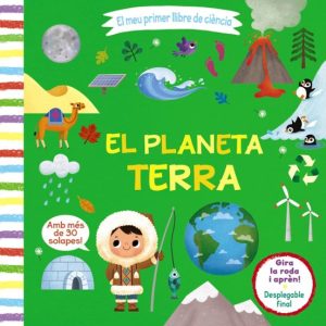 EL MEU PRIMER LLIBRE DE CIENCIA. EL PLANETA TERRA
				 (edición en catalán)