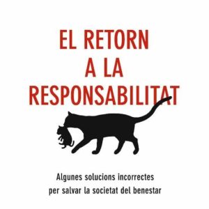 EL RETORN A LA RESPONSABILITAT
				 (edición en catalán)