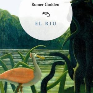 EL RIU
				 (edición en catalán)