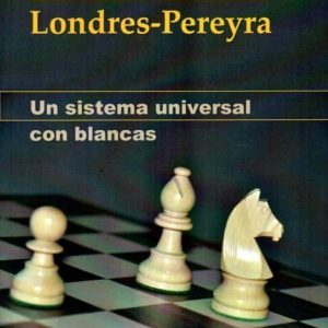 EL SISTEMA LONDRES-PEREYRA: UN SISTEMA UNIVERSAL CON BLANCAS
