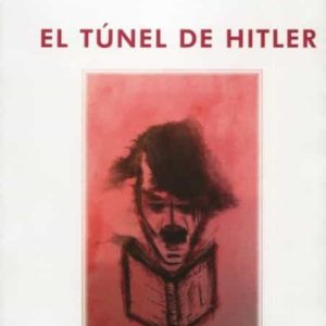 EL TÚNEL DE HITLER