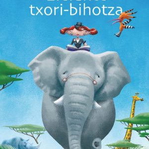 ELEFANTE TXORI BIHOTZA
				 (edición en euskera)
