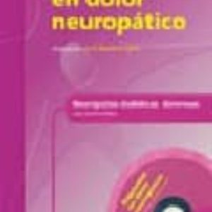 ESQUEMAS EN DOLOR NEUROPATICO: NEUROPATIAS DIABETICAS DOLOROSAS ( INCLUYE CD-ROM)