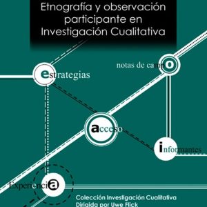 ETNOGRAFIA Y OBSERVACION PARTICIPANTE EN INVESTIGACION CUALITATIV A