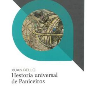 HESTORIA UNIVERSAL DE PANICEIROS
				 (edición en asturiano)