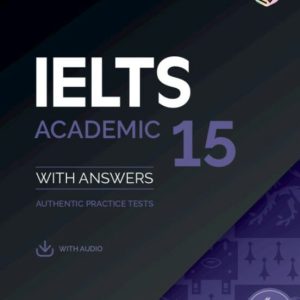 IELTS 15 ACADEMIC STUDENT S BOOK WITH ANSWERS WITH AUDIO WITH RESOURCE BANK
				 (edición en inglés)