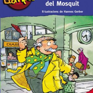 LA BANDA DEL MOSQUIT
				 (edición en catalán)